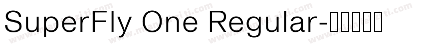 SuperFly One Regular字体转换